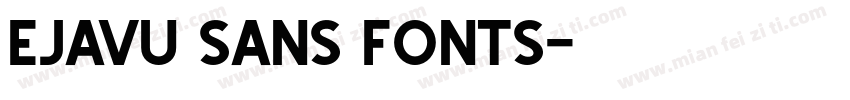 ejavu sans fonts字体转换
